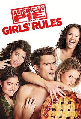 美国派9 American Pie Presents: Girls' Rules免费观看