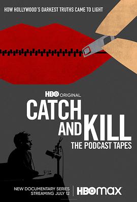 Catch and Kill: The Podcast Tapes免费观看