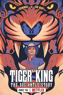 Tiger King: The Doc Antle Story免费观看