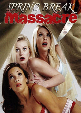 春假大屠杀免费观看